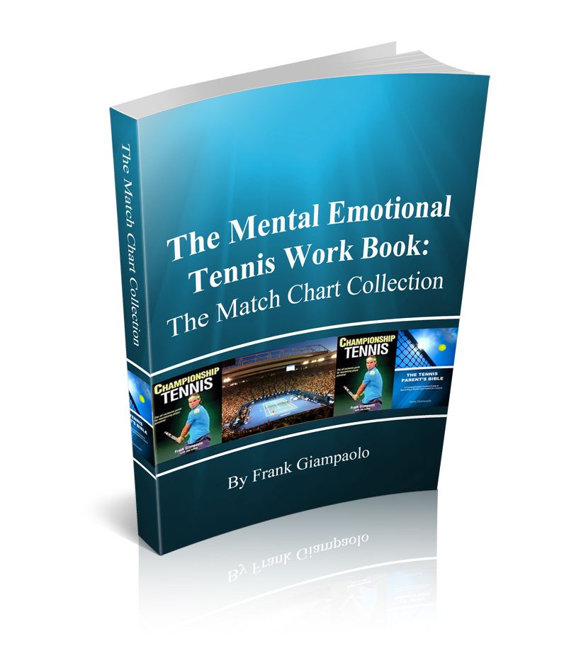 The Mental Emotional Tennis Work Book: The Match Chart Collection