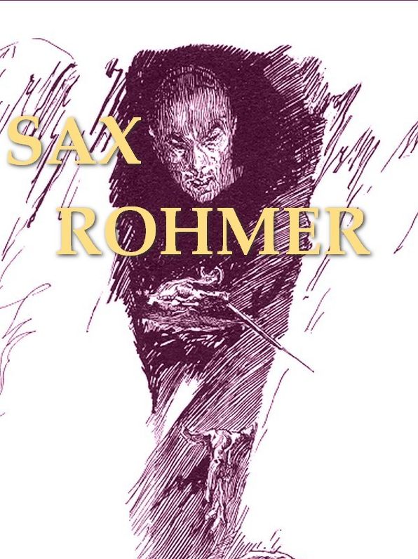 Two SAX ROHMER Classics, Volume 5