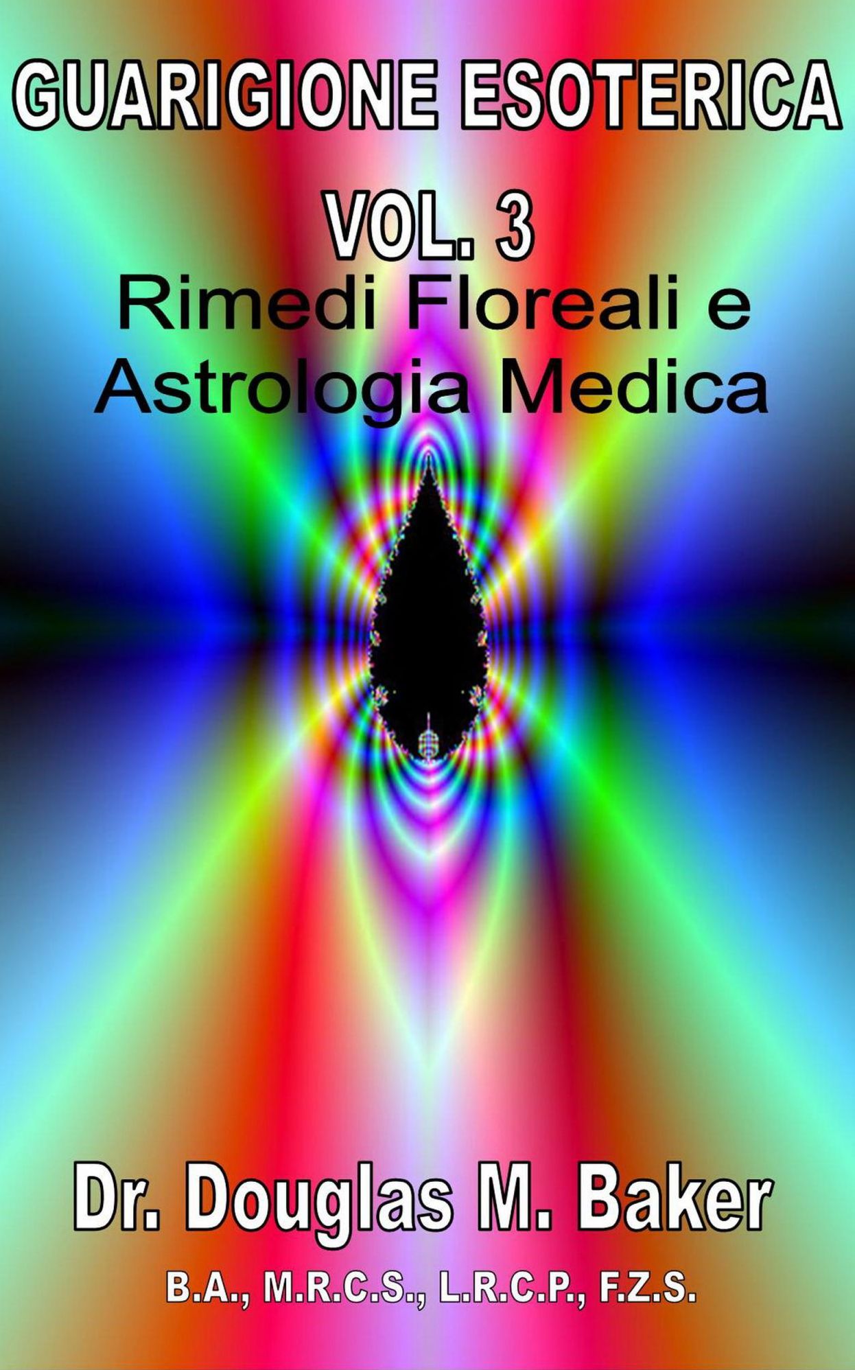 GUARIGIONE ESOTERICA - Vol. 3 