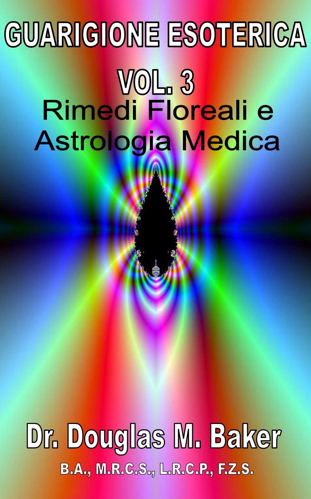 GUARIGIONE ESOTERICA - Vol. 3 