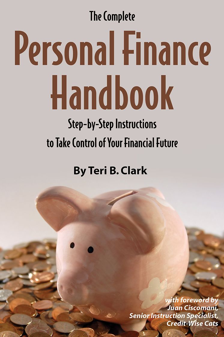 The Complete Personal Finance Handbook: A Step-by-Step Instructions to Take Control of Your Financial Future