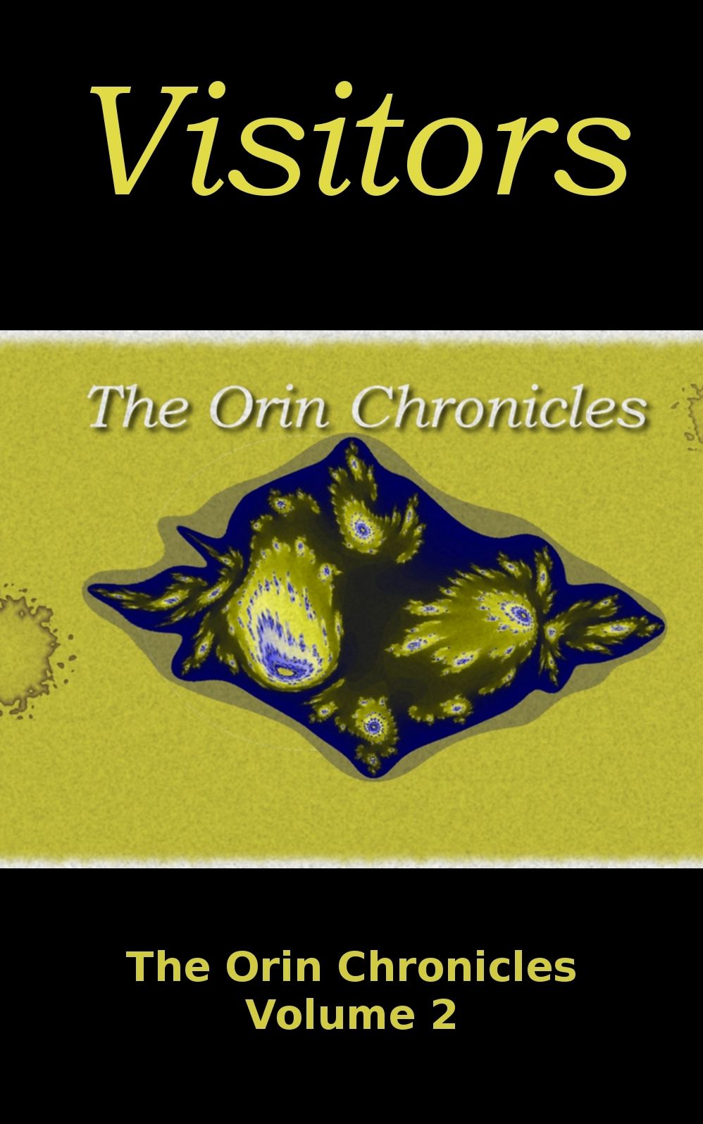Visitors (The Orin Chronicles: Volume 2)