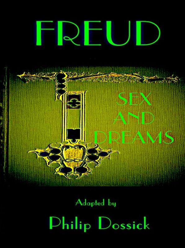 Freud: Sex and Dreams