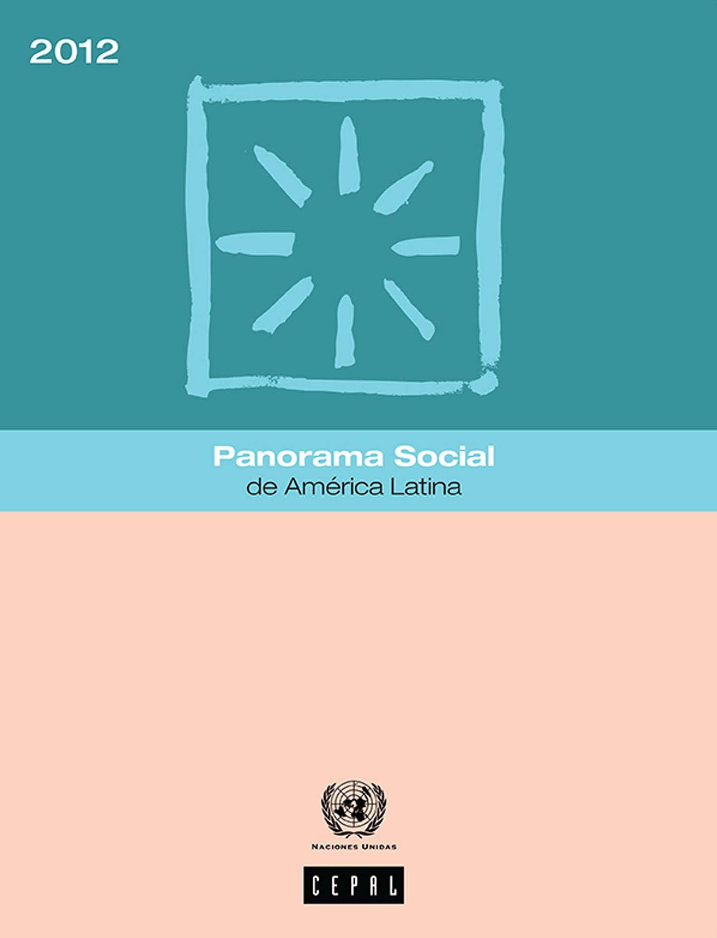 Panorama Social de Am&eacute;rica Latina y el Caribe 2012