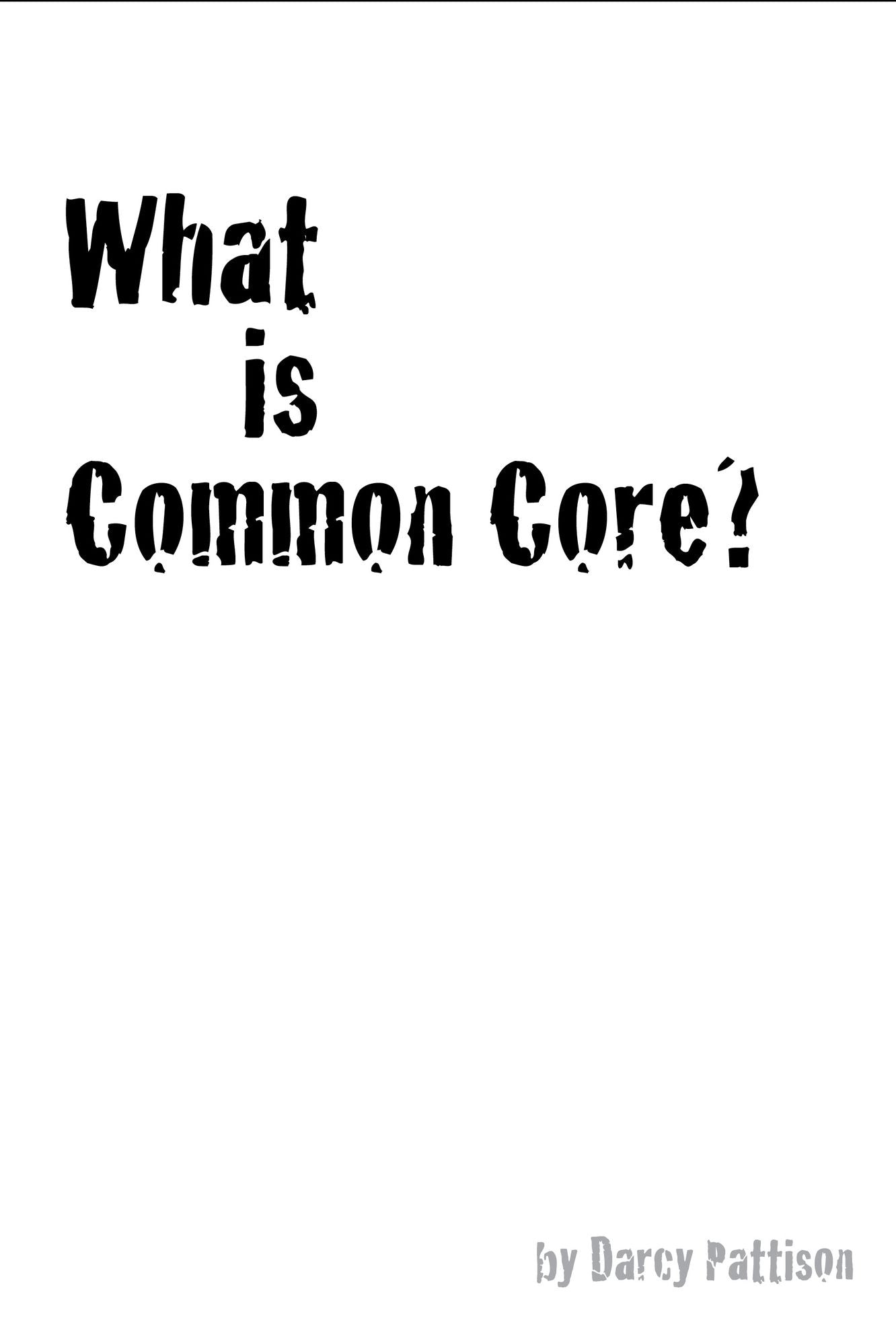 What is Common Core?