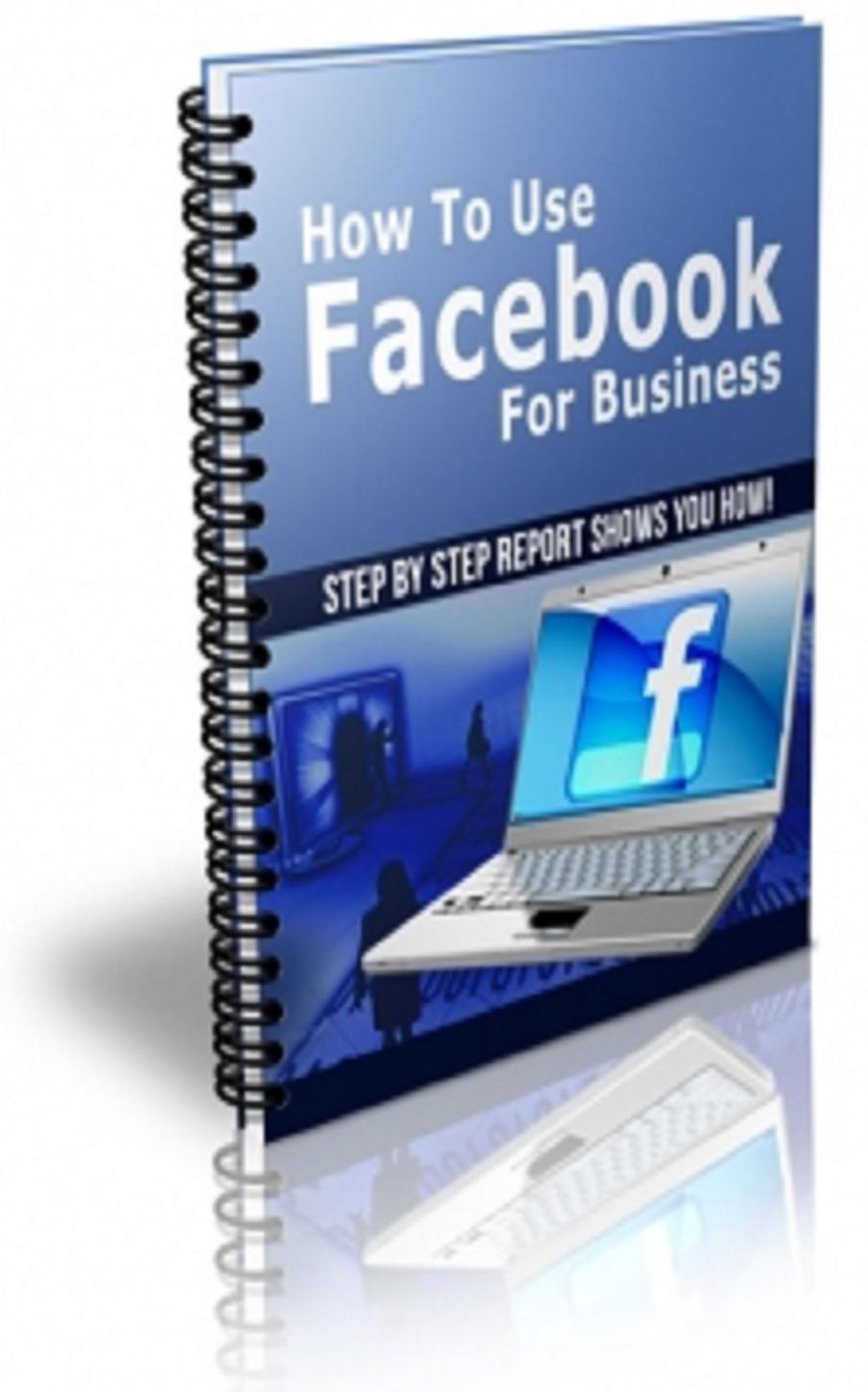 How To Use Facebook For Business