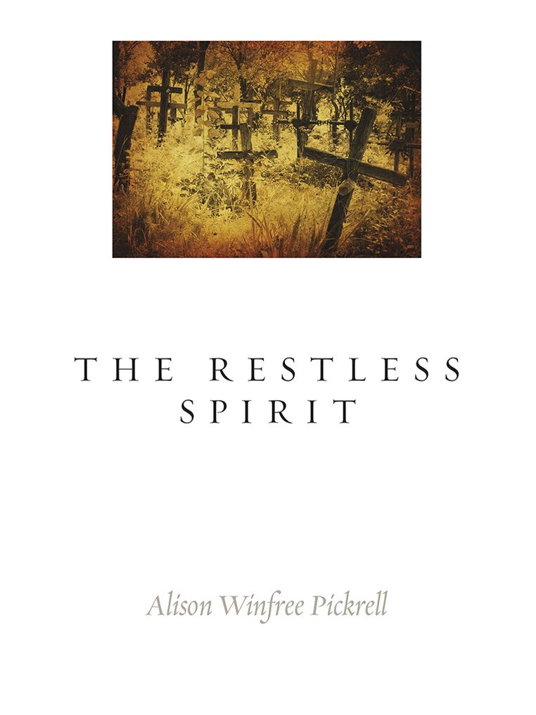The Restless Spirit