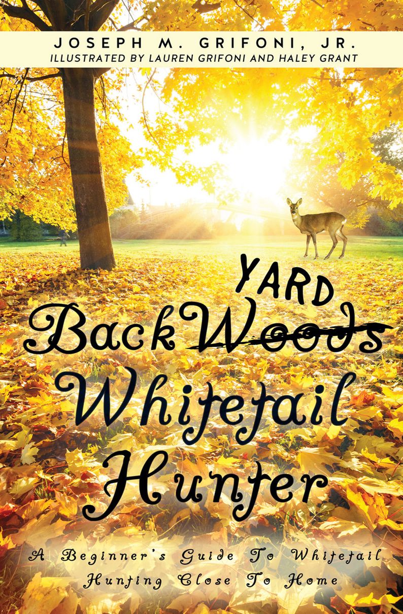 Back Yard Whitetail Hunter