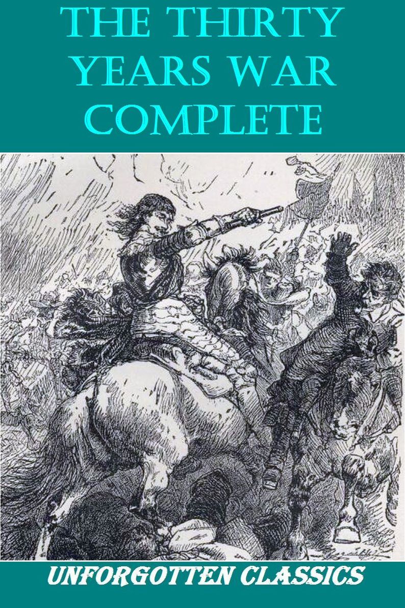 The Thirty Years War, Complete