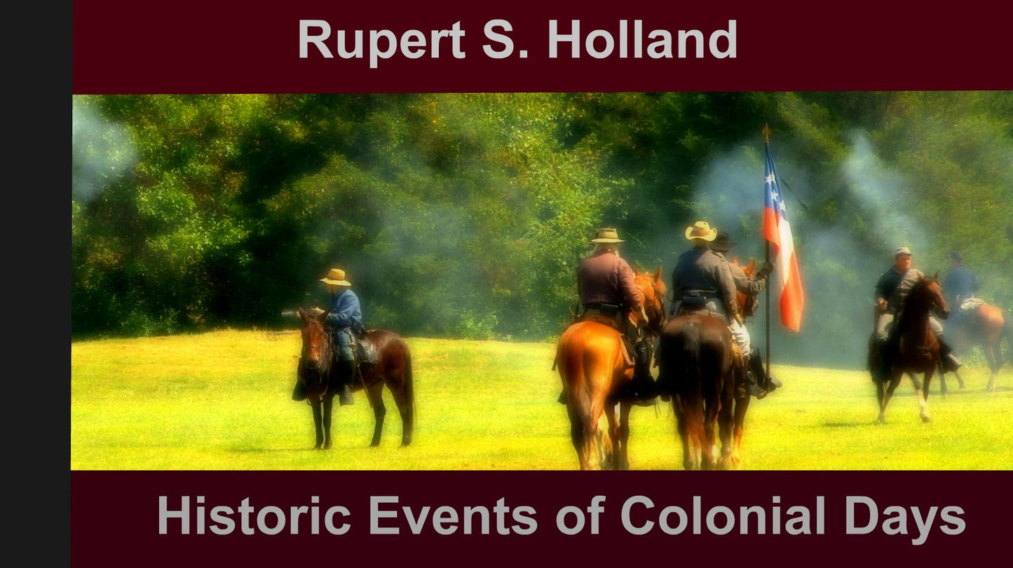 Historic Events of Colonial Days