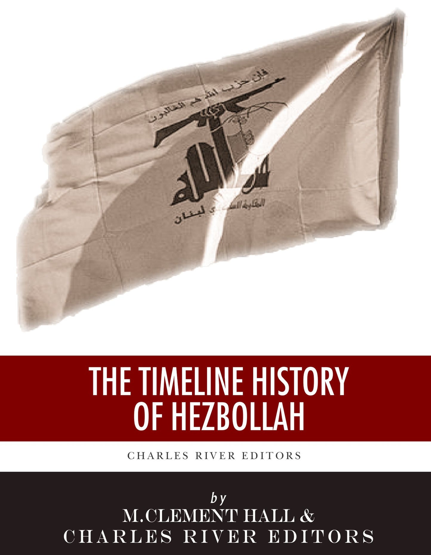 A Timeline History of Hezbollah