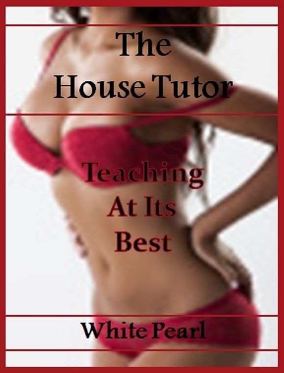 The Sexy House Tutor