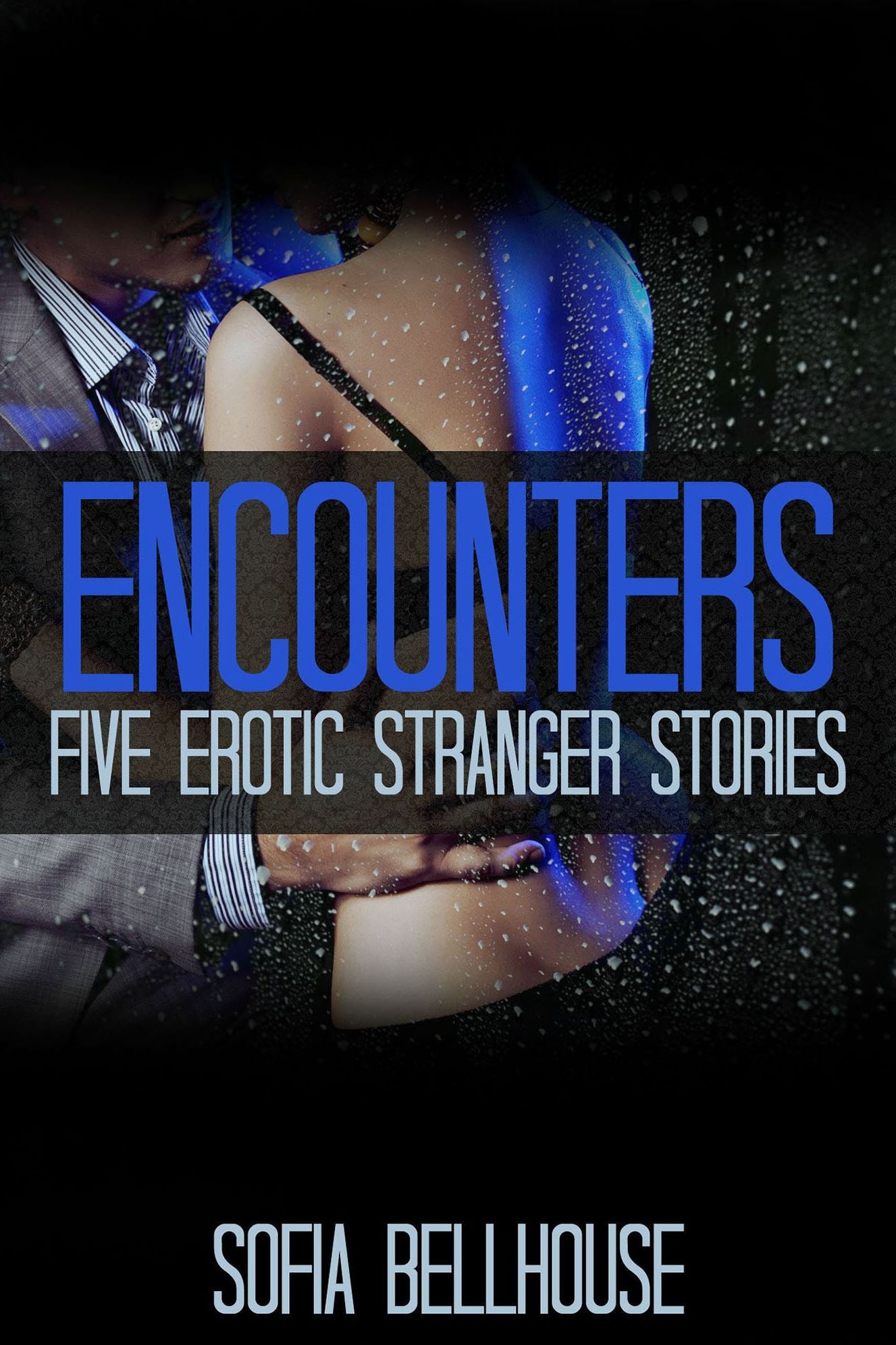 Encounters: Five Erotic Stranger Stories