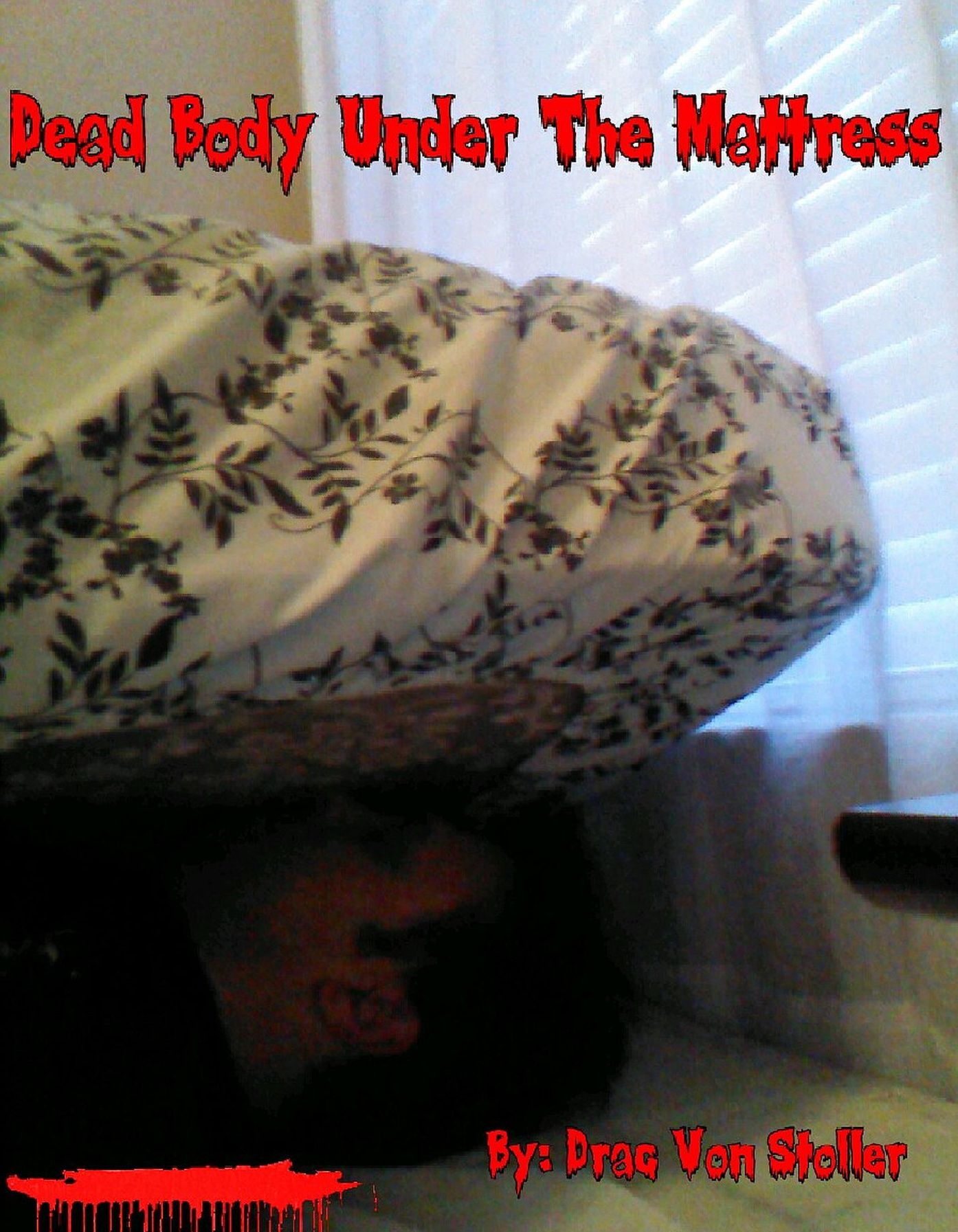Dead Body Under The Mattress