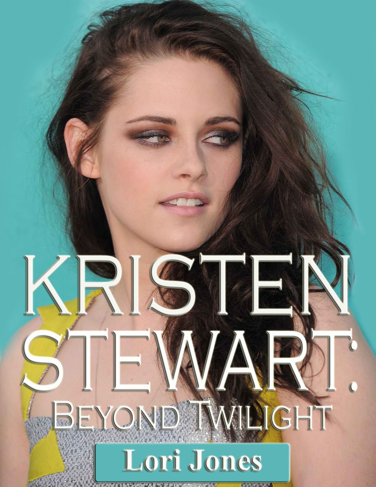 Kristen Stewart: Beyond Twilight