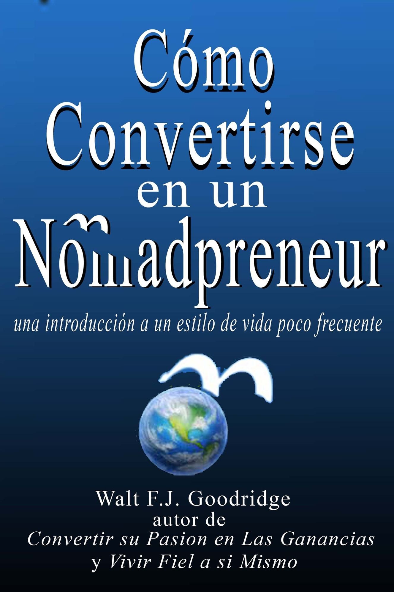 Como convertirse en un Nomadpreneur