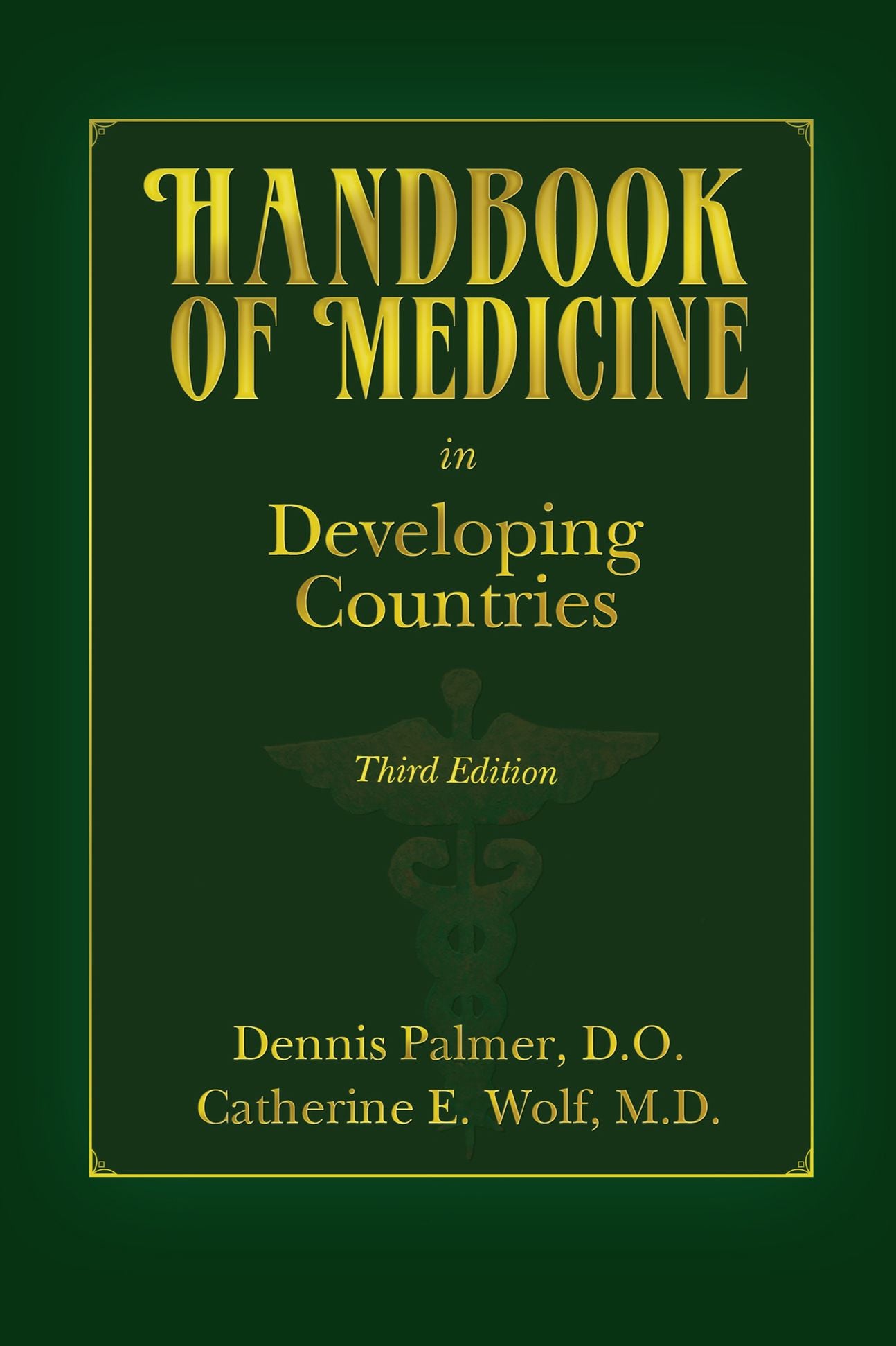 Handbook of Medicine in Developing Countries