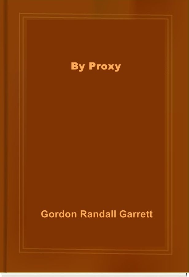 By Proxy