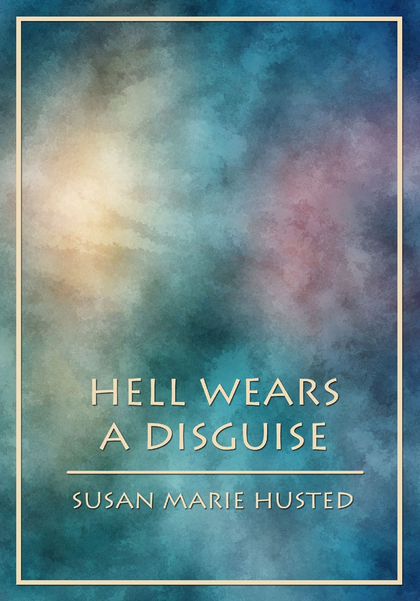 Hell Wears a Disguise