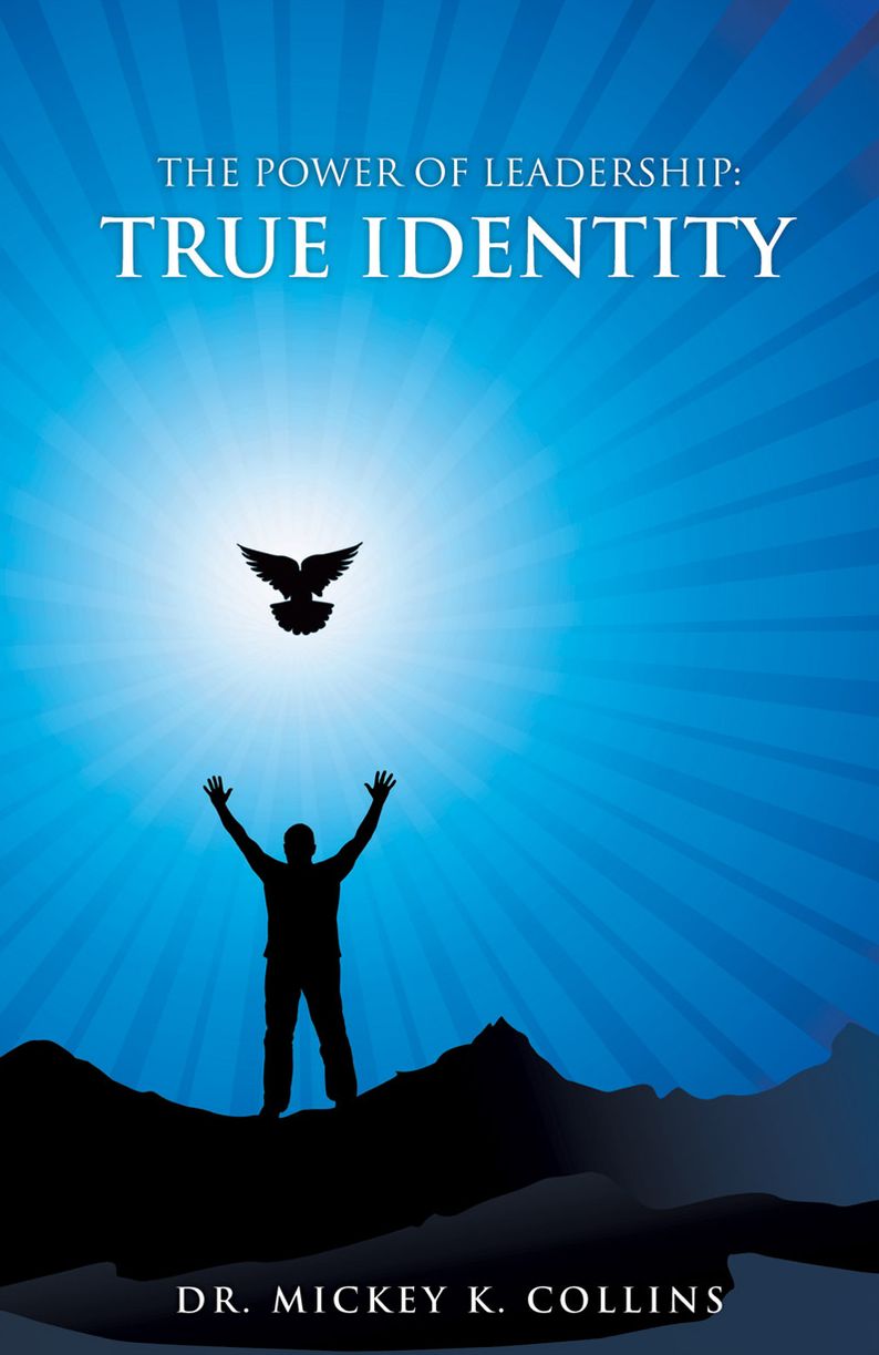 The Power of Leadership: True Identity
