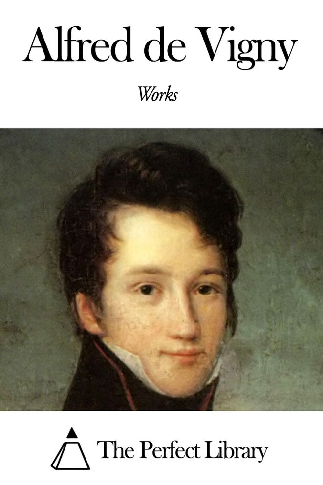 Works of Alfred de Vigny
