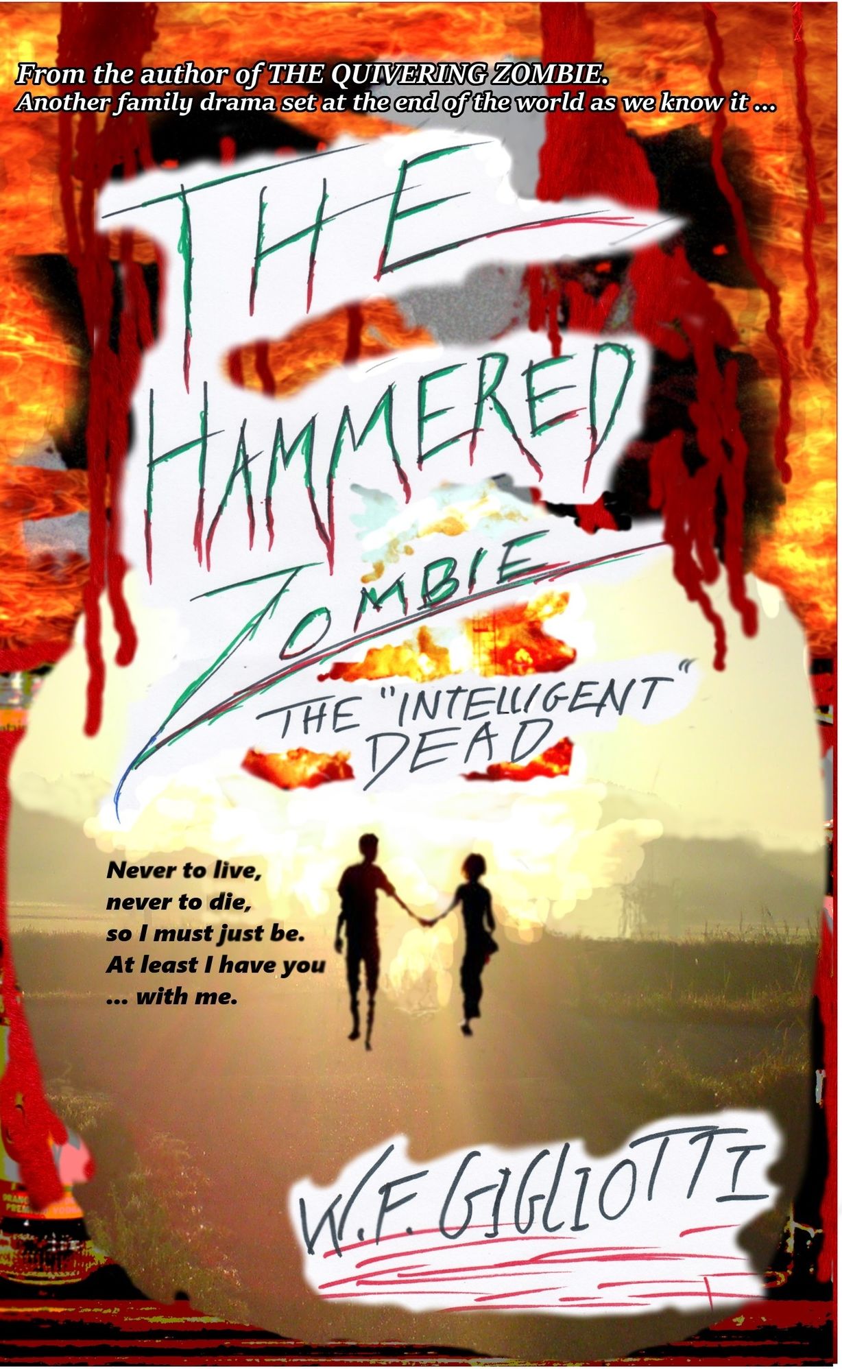 The Hammered Zombie - The "Intelligent" Dead