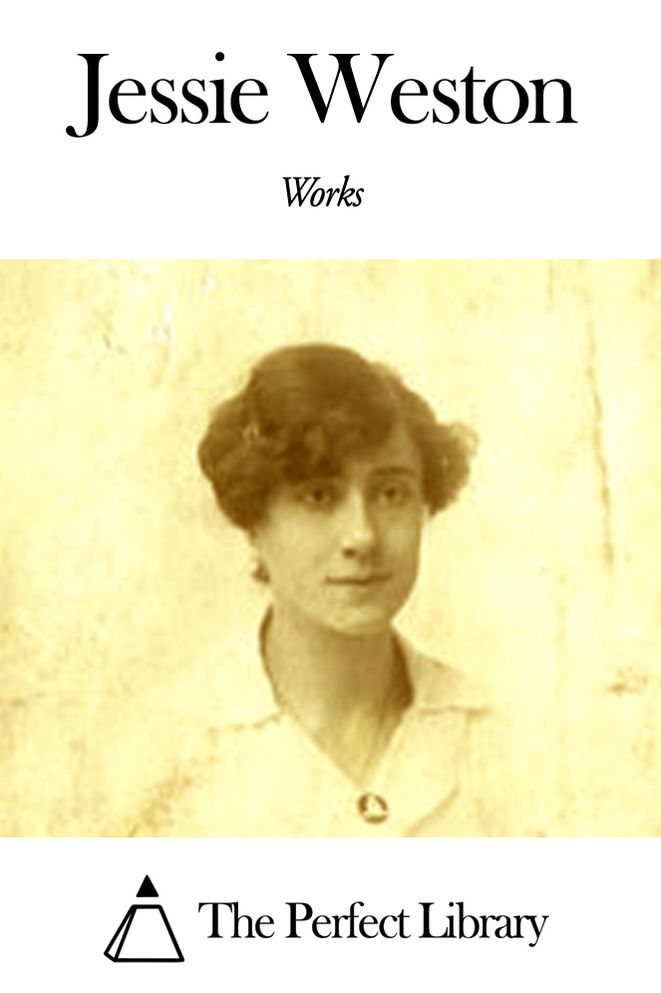Works of Jessie Weston