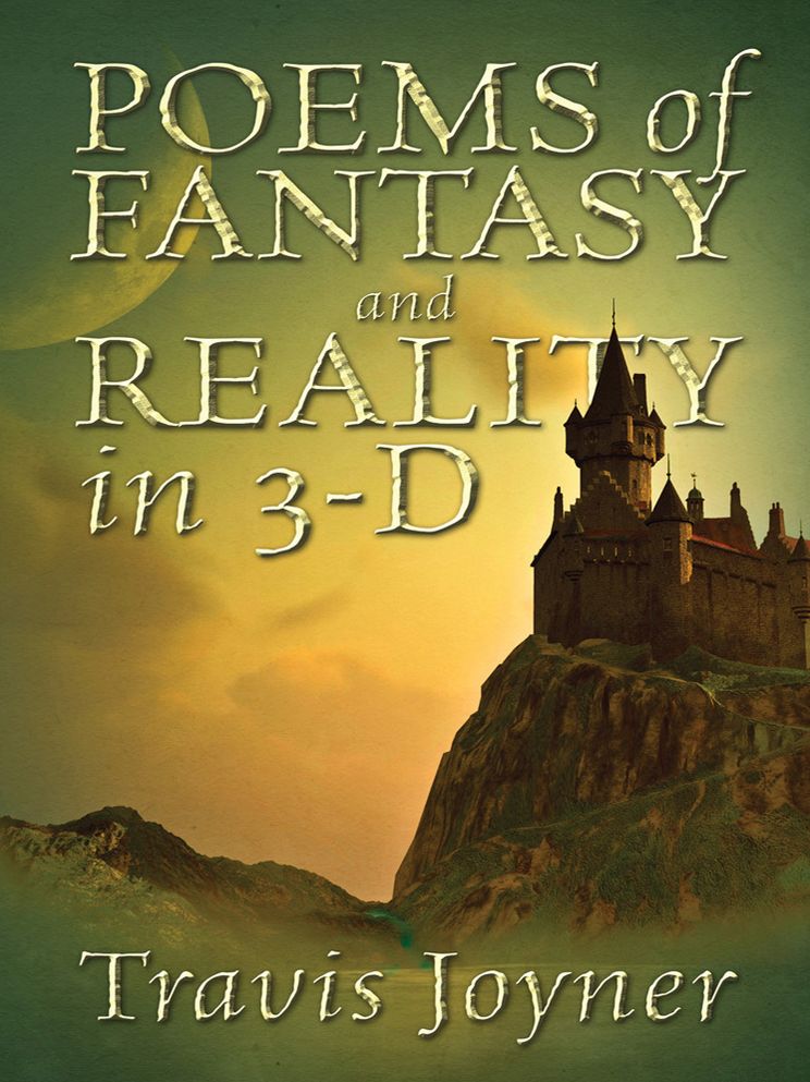 Poems of Fantasy and Reality in 3-D