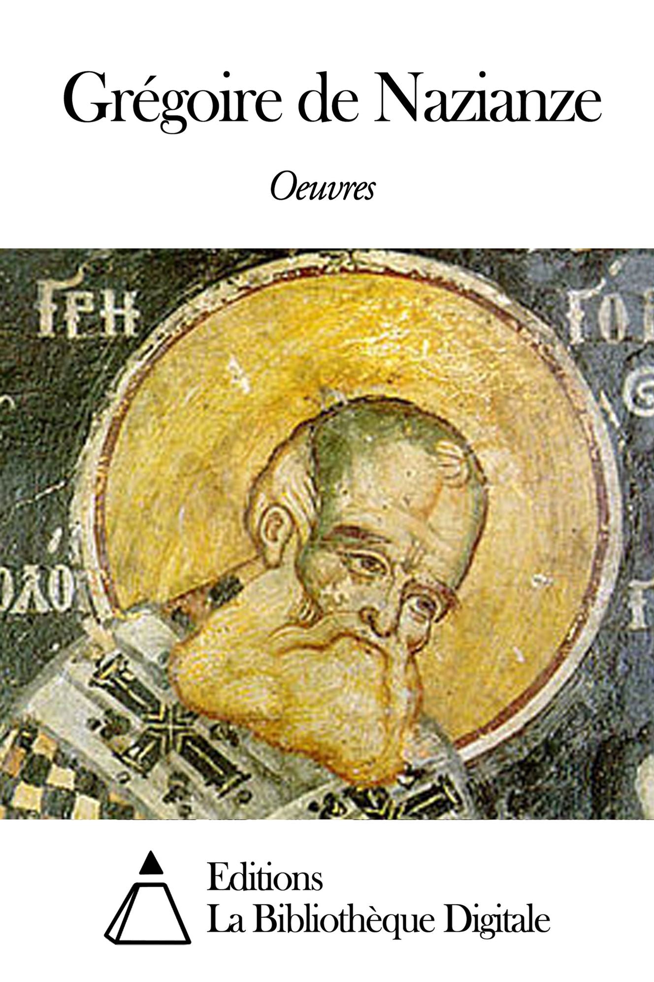 Oeuvres de GrÃ©goire de Nazianze