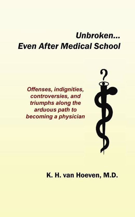 Unbroken...Even After Medical School