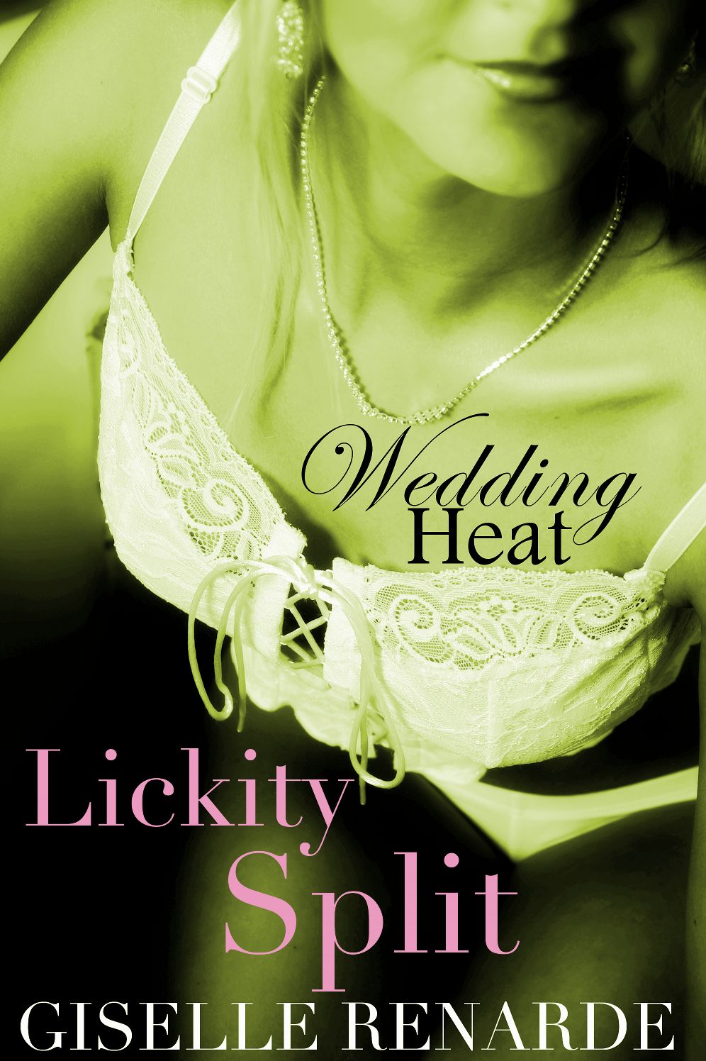 Wedding Heat: Lickity Split (Lesbian Sploshing Threesome Erotica)