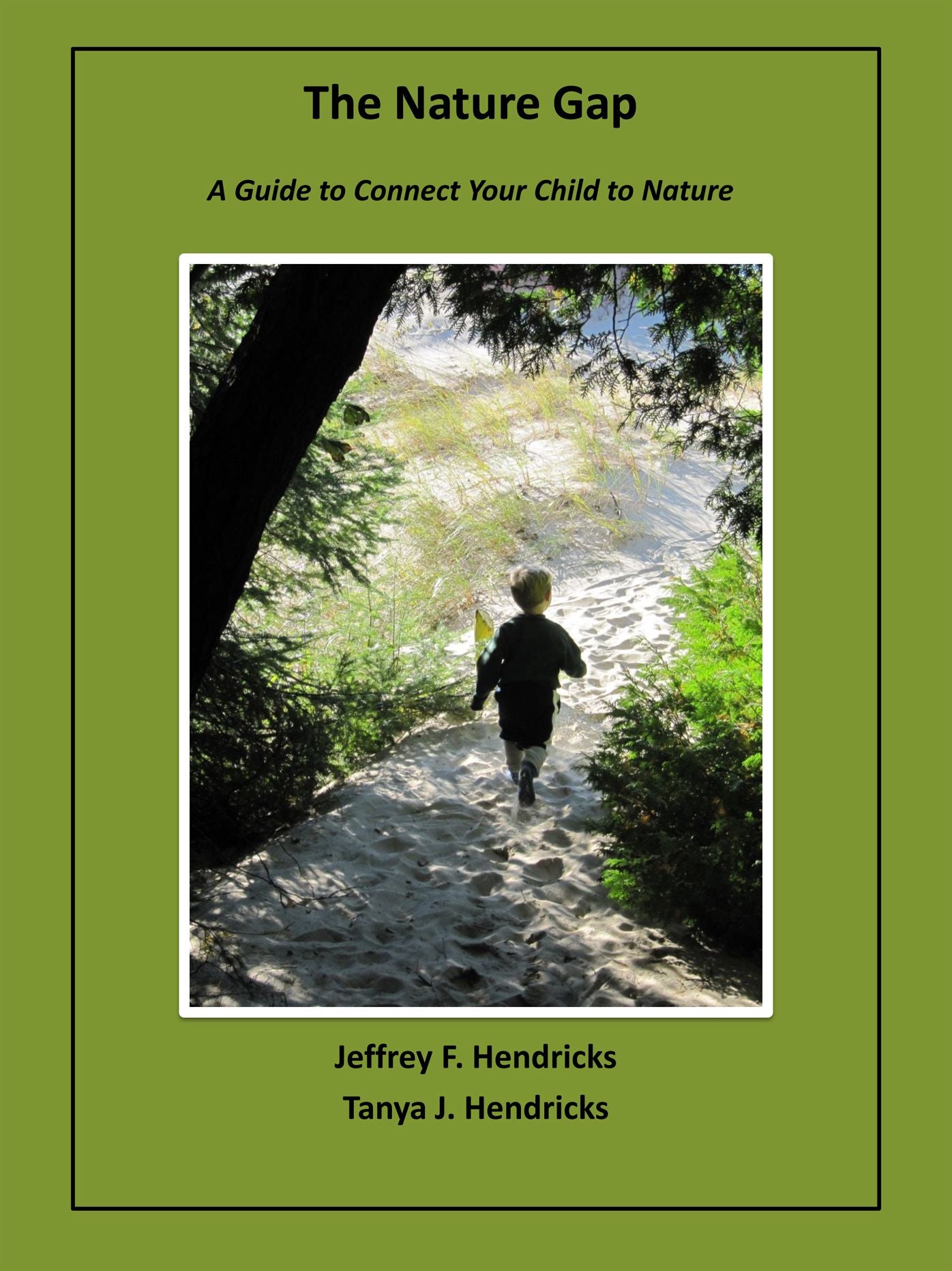 The Nature Gap: A Guide to Connect Your Child to Nature