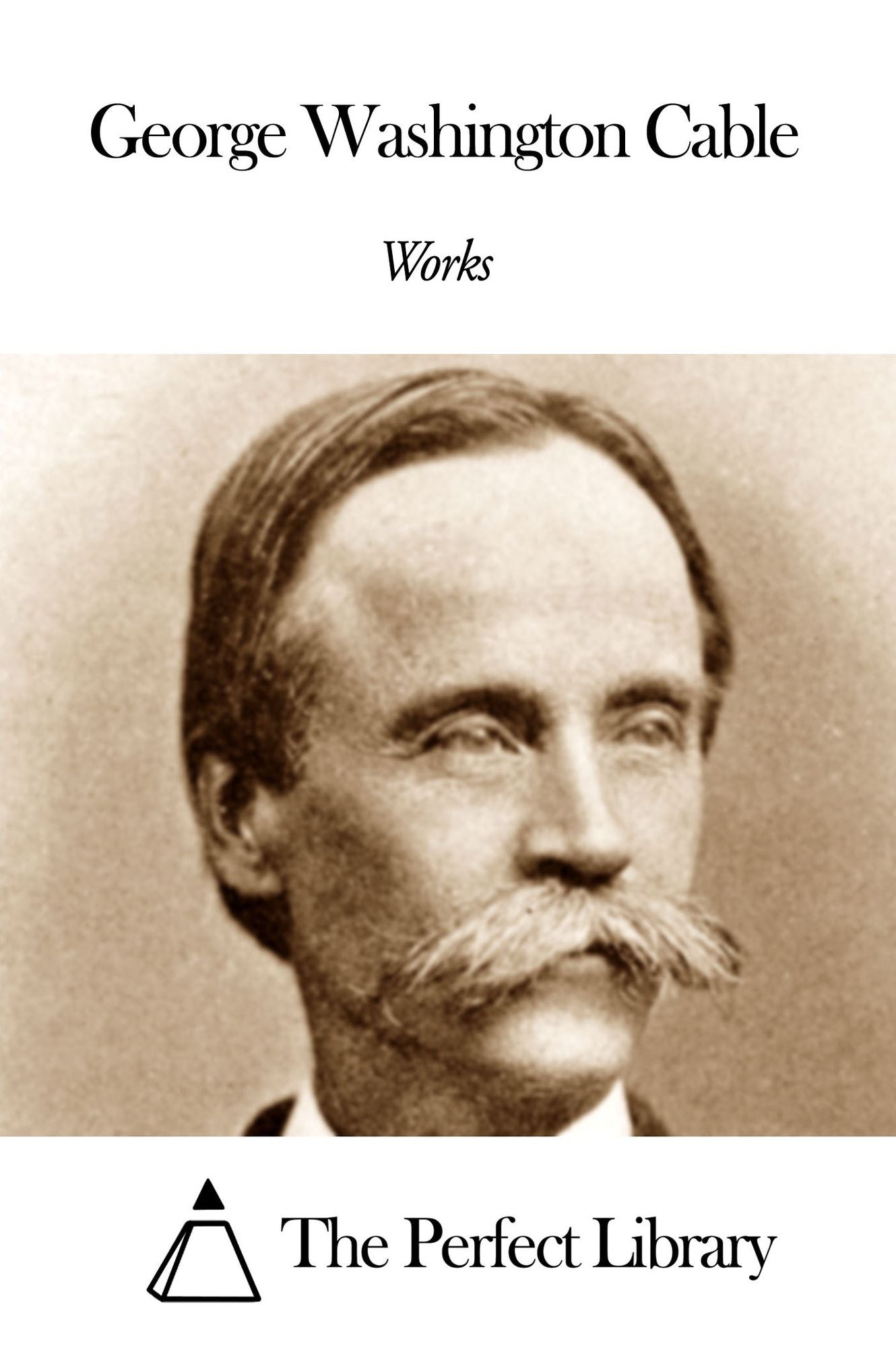 Works of George Washington Cable