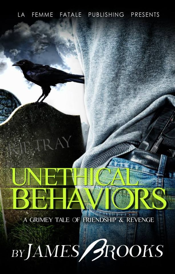 Unethical Behaviors ( La' Femme Fatale' Publishing)