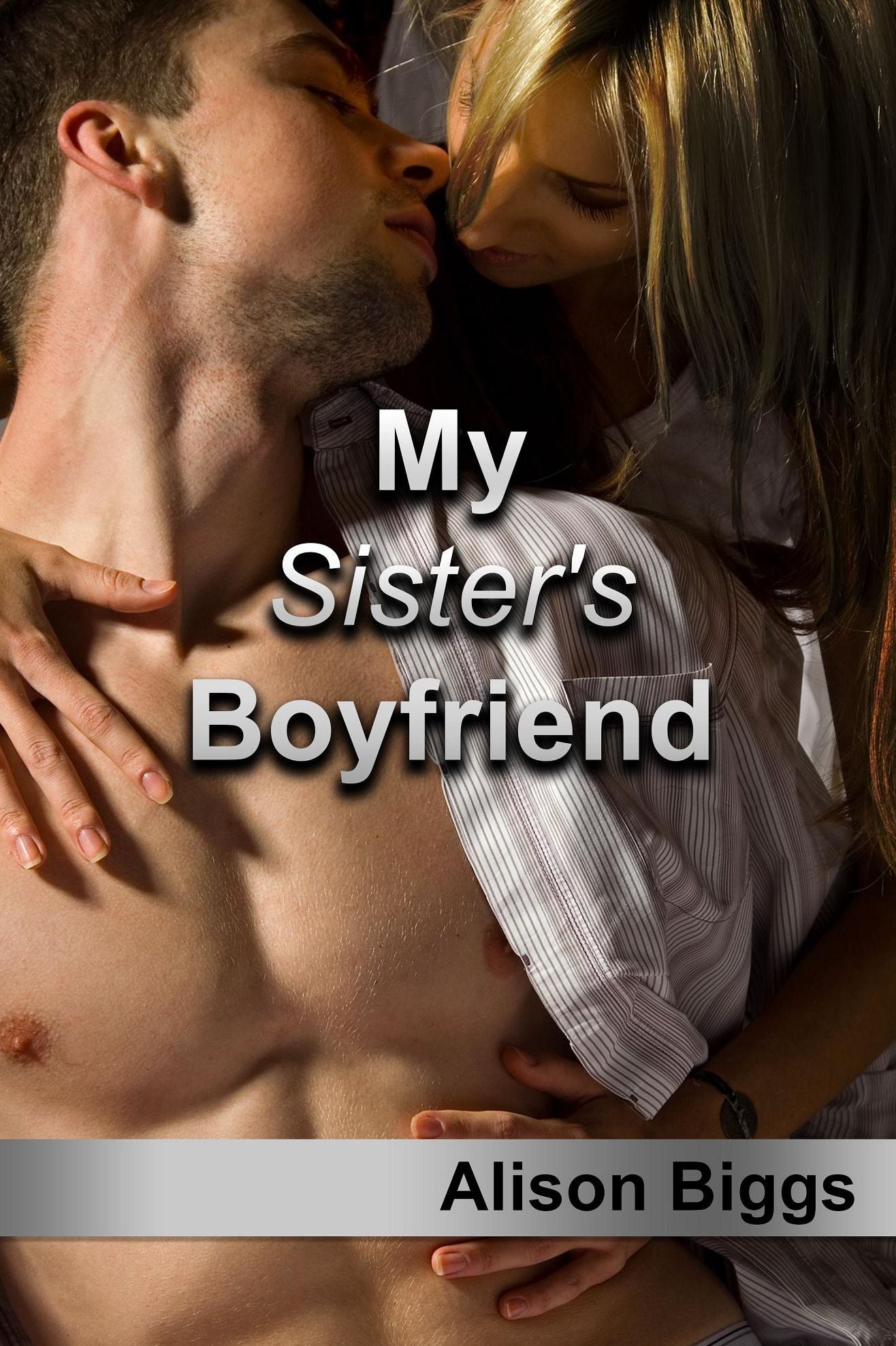 My Sister’s Boyfriend (An erotic voyeur story)