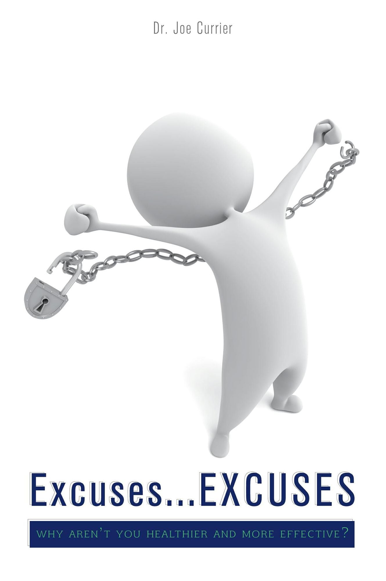 Excuses...EXCUSES