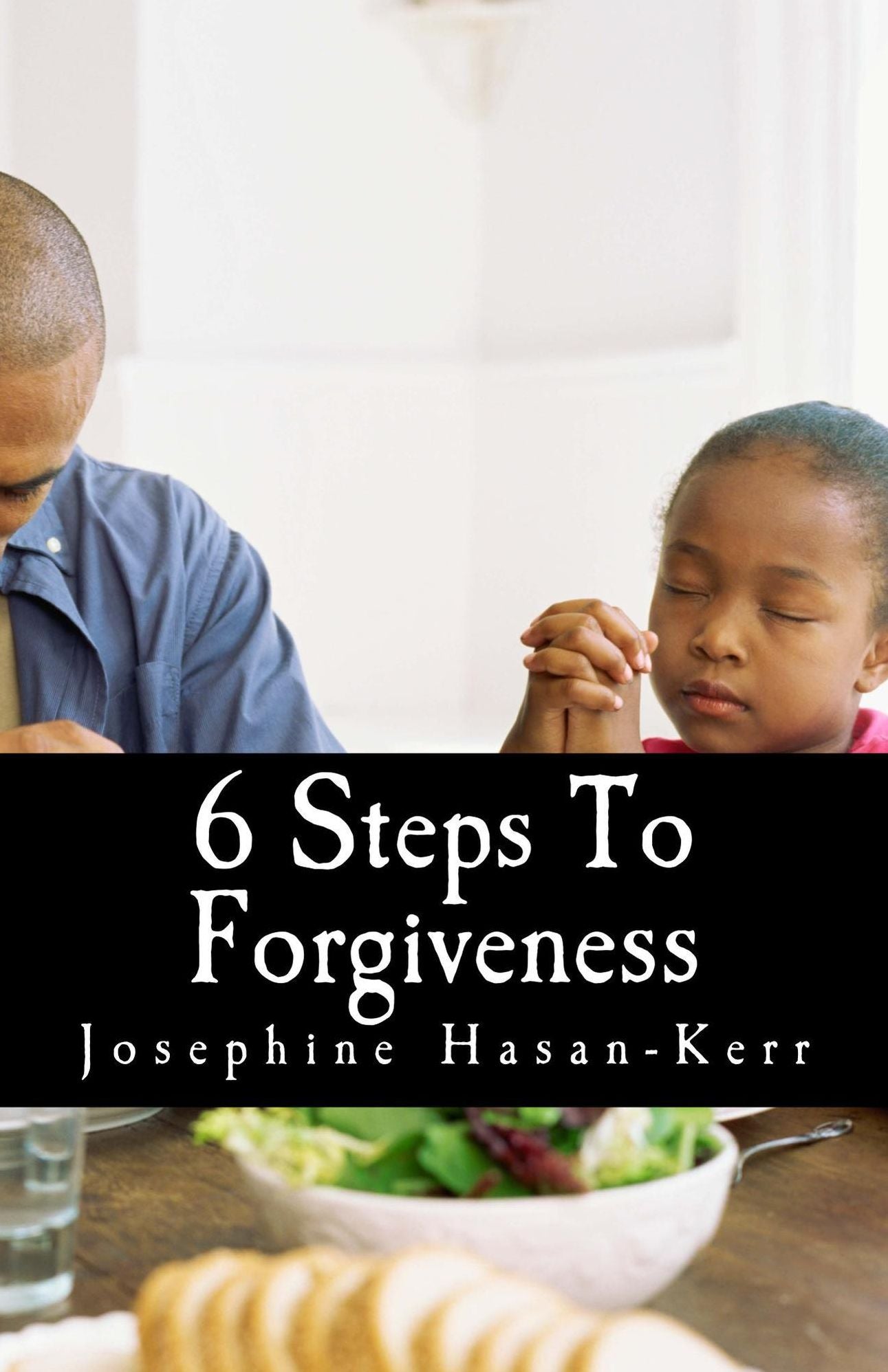 6 Steps Of Forgiveness: A Live Forgiveness Session With A Step By Step Process