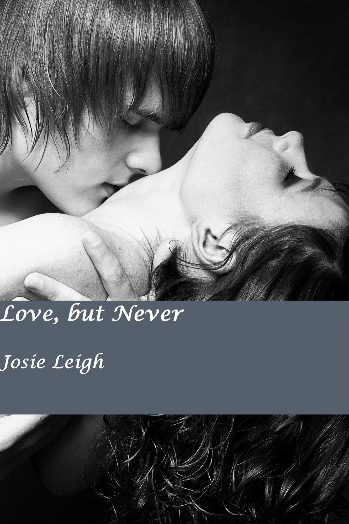 Love But Never Never 1