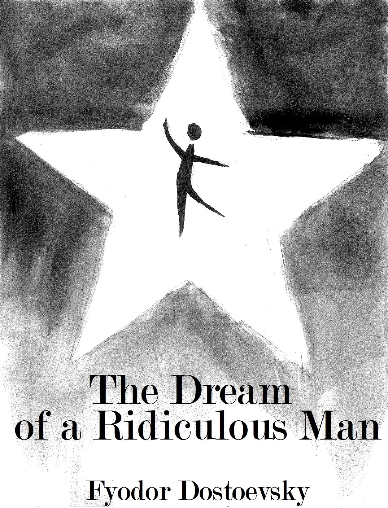 The Dream of a Ridiculous Man