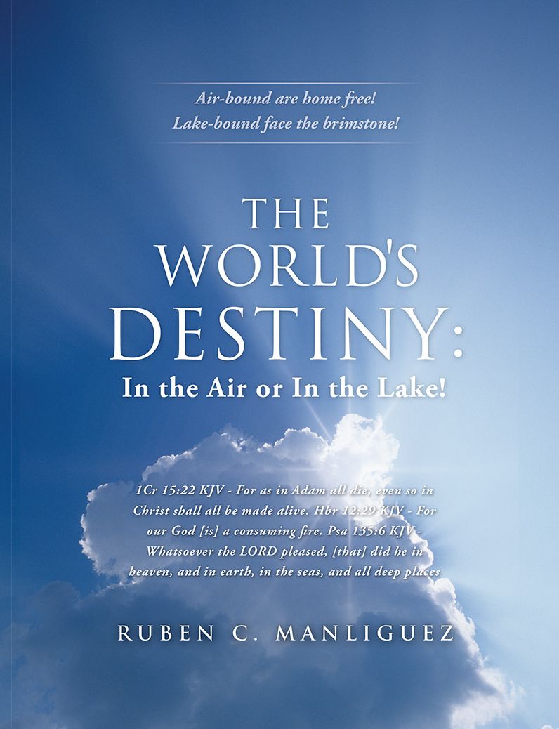 The World's Destiny: In the Air or In the Lake!