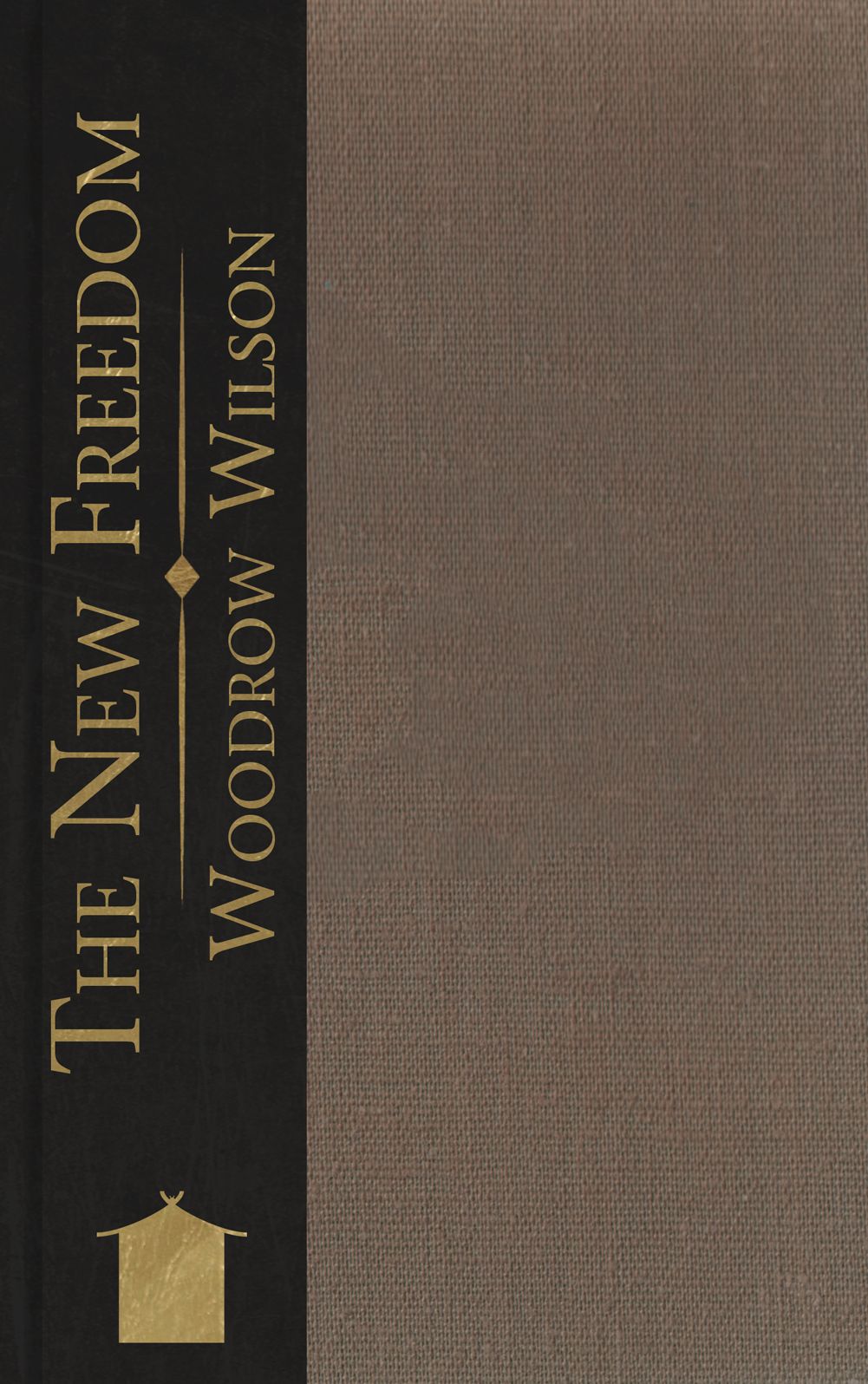 The New Freedom