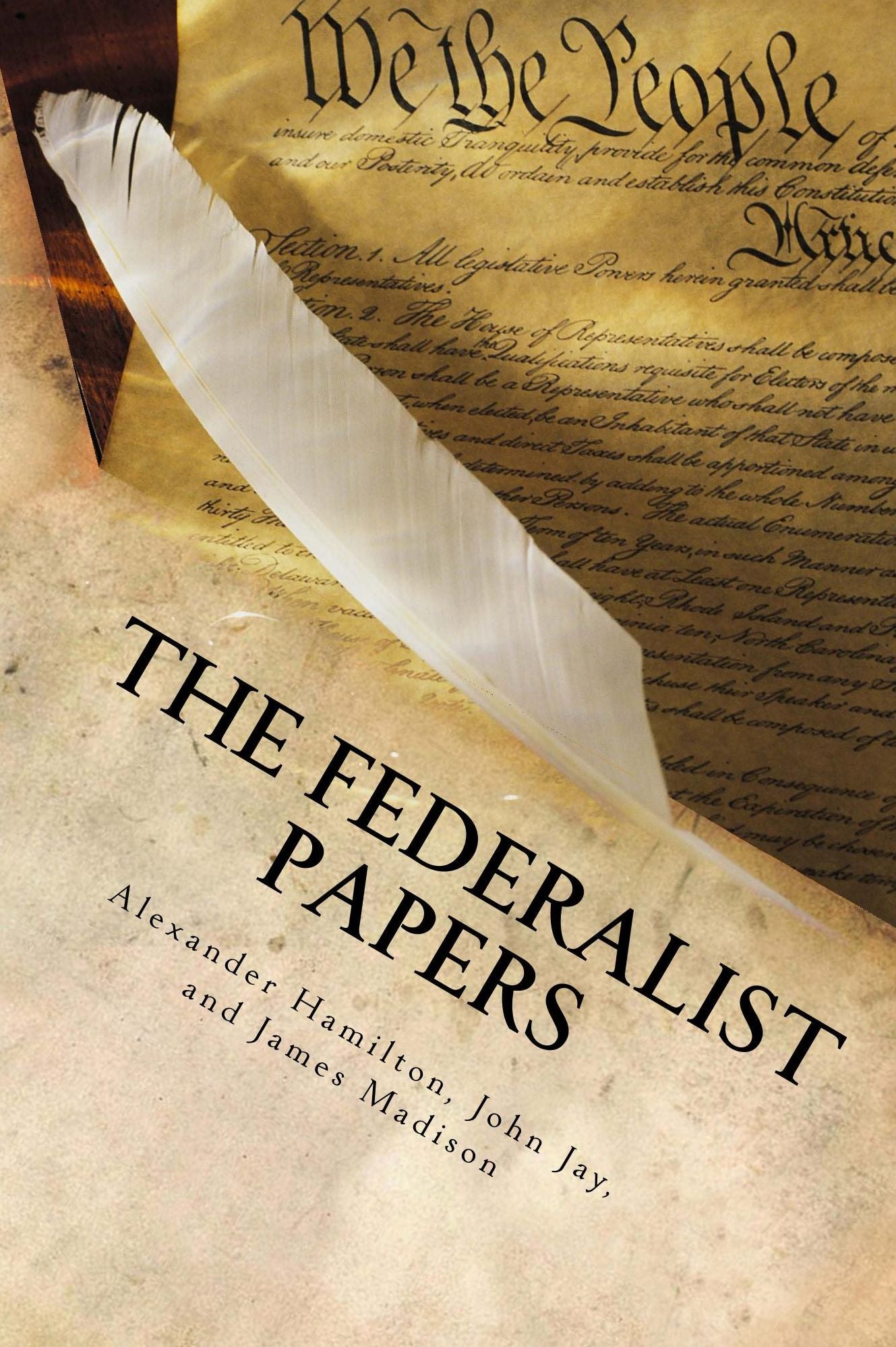 The Federalist Papers (Illustrated)
