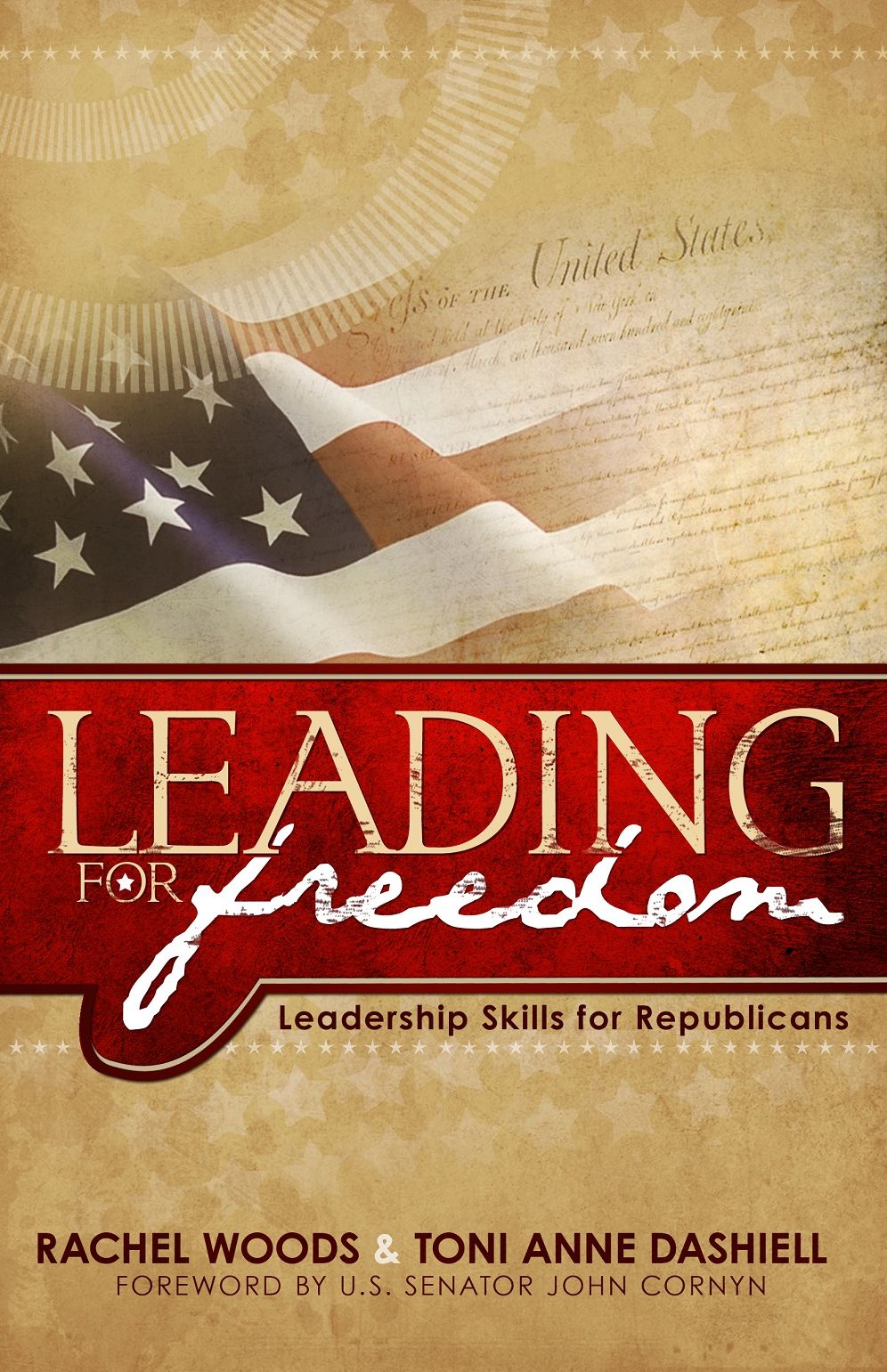 Leading for Freedom -- Leadership Skills for Republicans