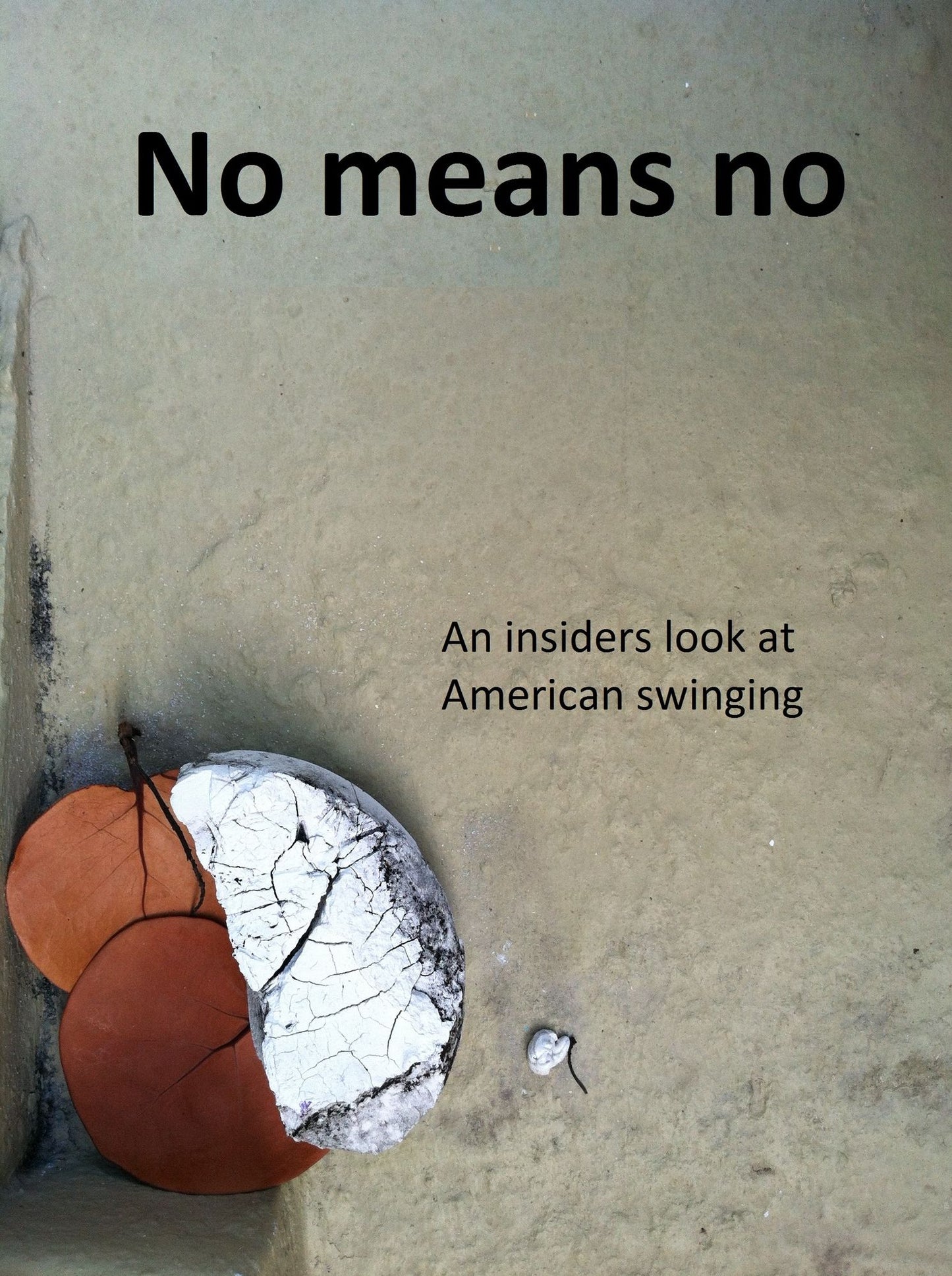 No means no