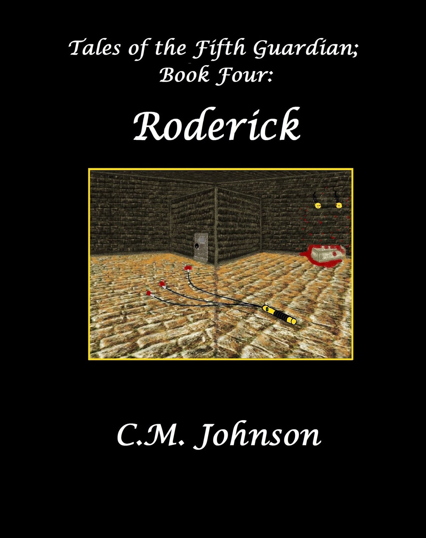 Tales of the Fifth Guardian; Book Four: Roderick