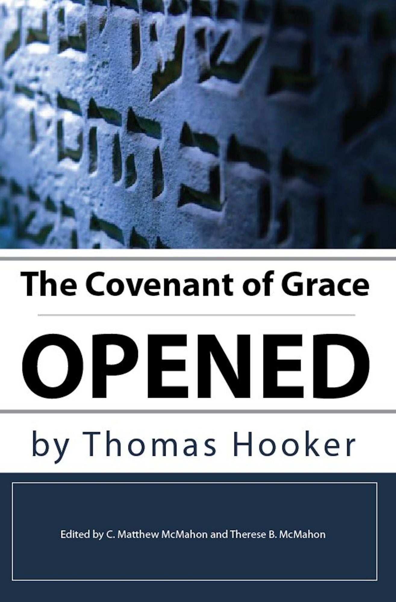 The Covenant of Grace Opened