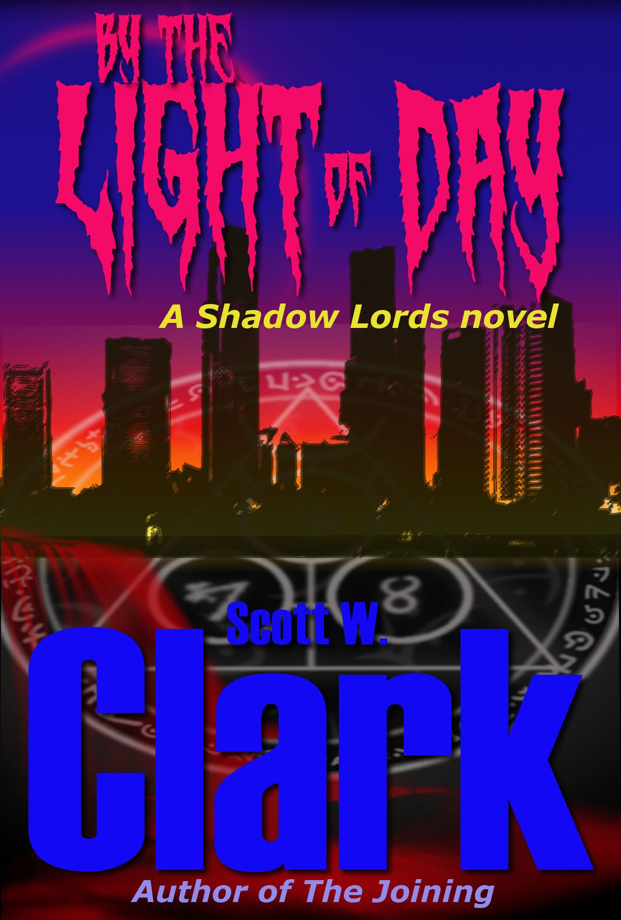 Shadow Lords: By the Light of Day