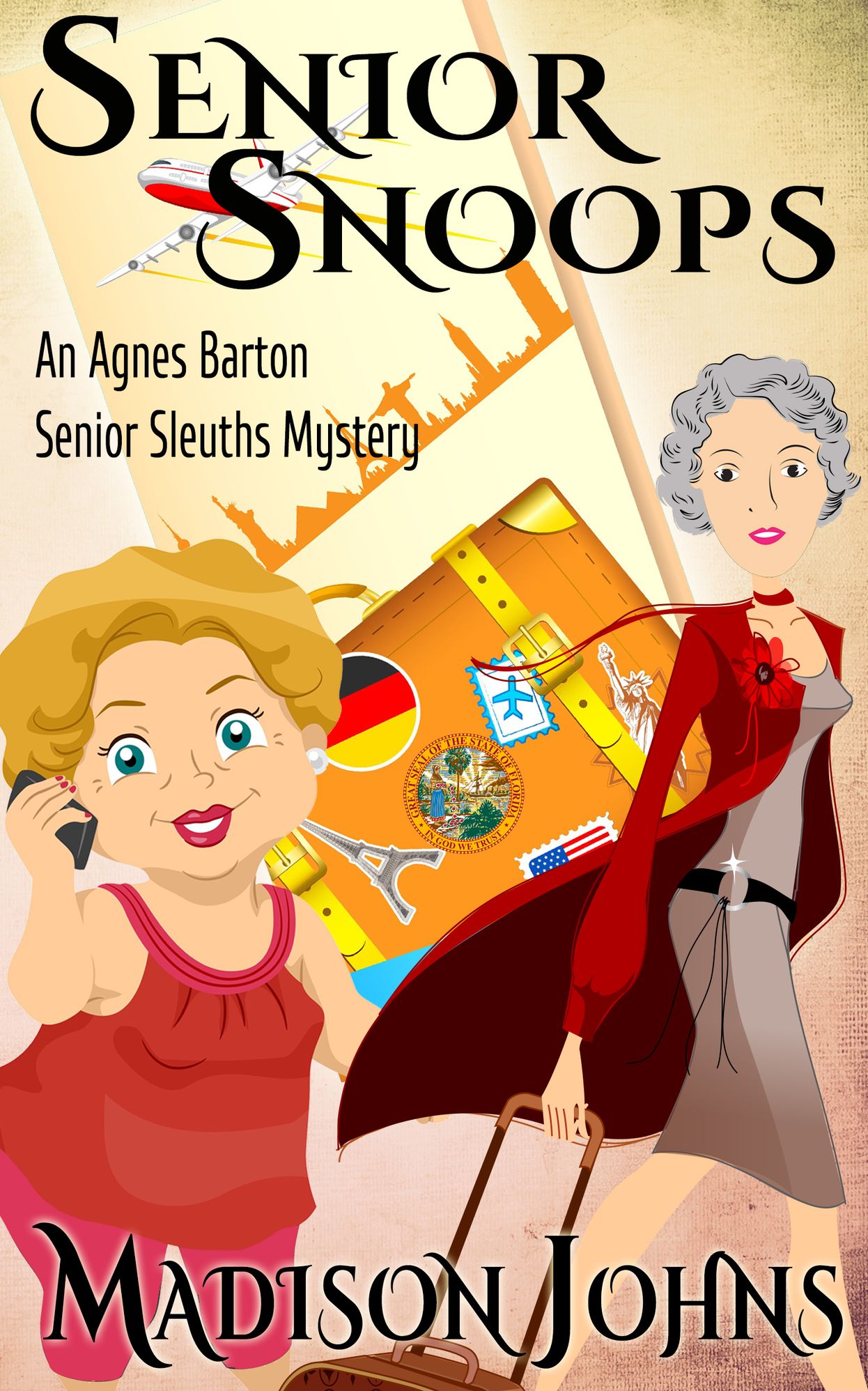 Senior Snoops, cozy mystery (An Agnes Barton senior sleuths mystery)