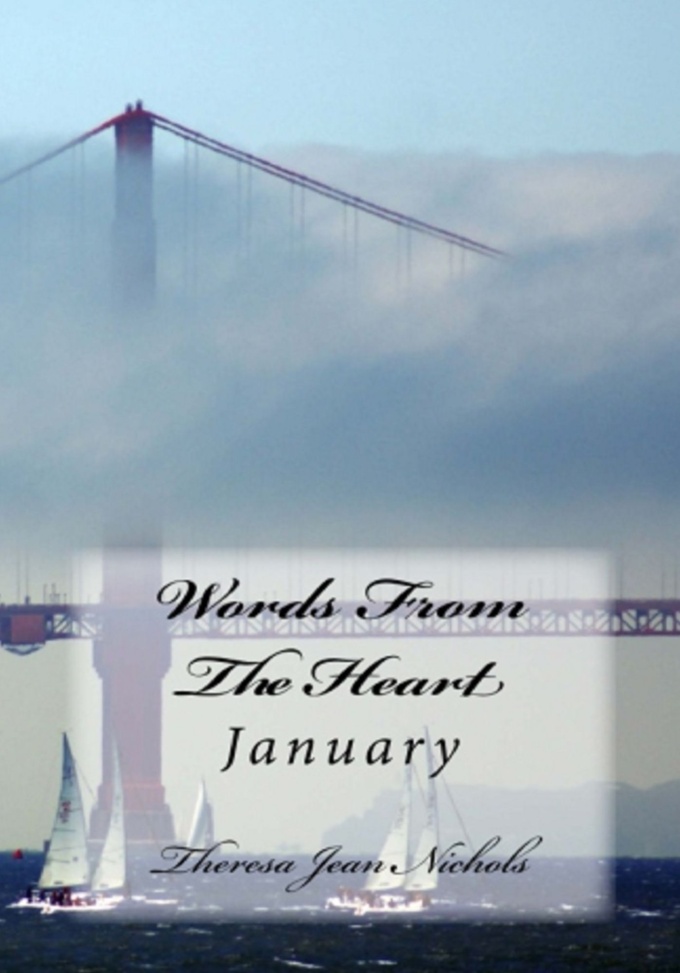 Words from the Heart January
