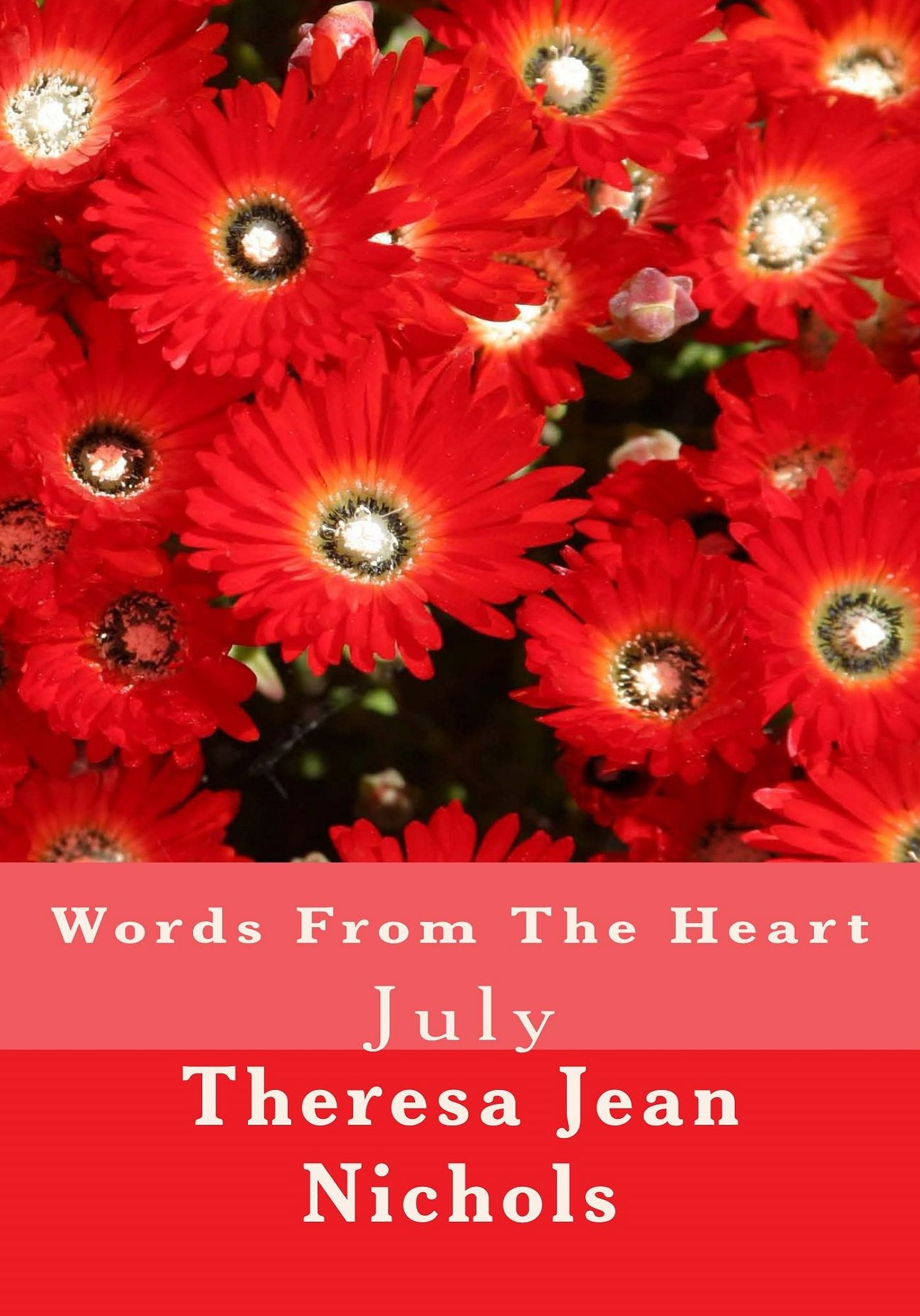 Words from the Heart July